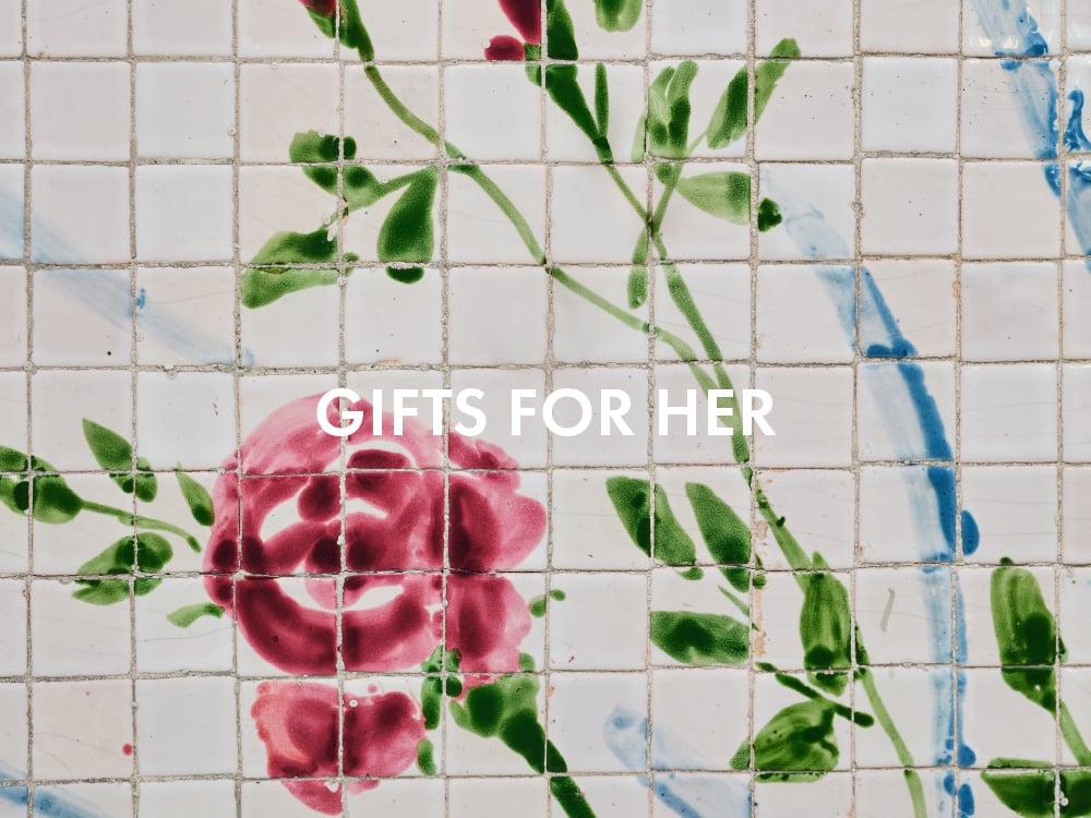 Gifts For Her