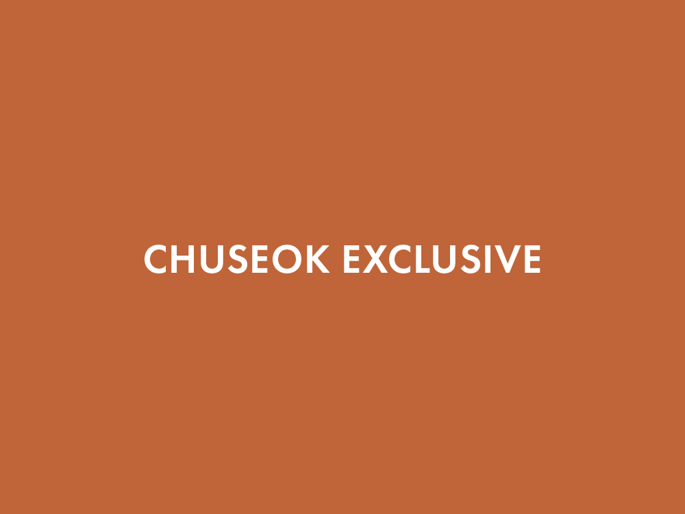 CHUSEOK EXCLUSIVE